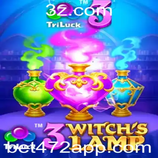 Descobrindo o Universo de 3WitchsLamp e a Estratégia de Jogo com bet472